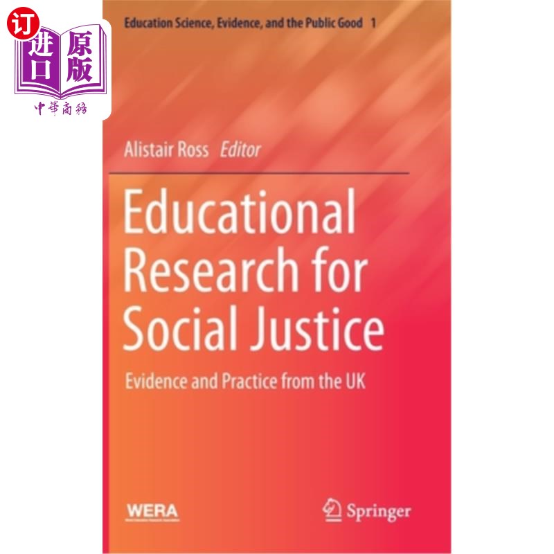 海外直订Educational Research for Social Justice: Evidence and Practice from the UK 社会公正的教育研究:来自英国的证