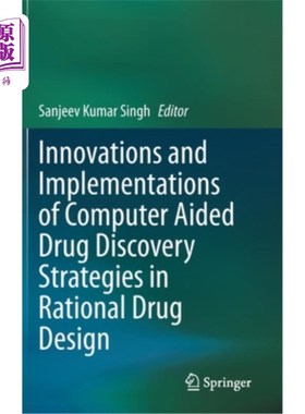 海外直订Innovations and Implementations of Computer Aided Drug Discovery Strategies in R 合理药物设计中计算机辅助药