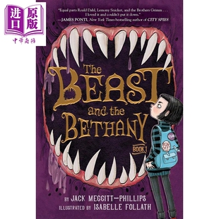 预售 怪兽与贝萨妮系列第1册 怪兽与贝萨妮 英文原版美版平装 The Beast and the Bethany Jack Meggitt Phillips