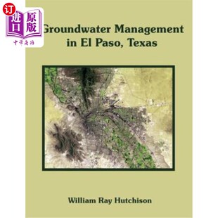 Paso Texas 地下水管理 海外直订Groundwater 德克萨斯州埃尔帕索 Management