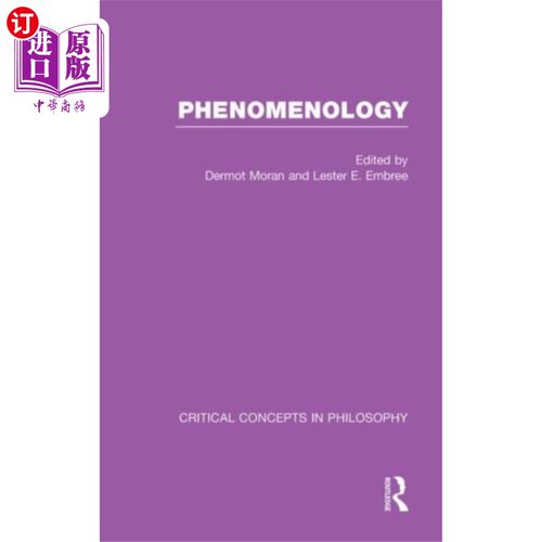 海外直订Phenomenology:Crit Con In Phil 酚预兆学：Crit Con在菲尔