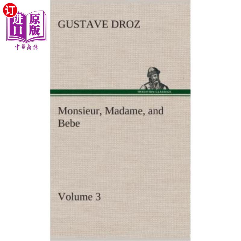 海外直订Monsieur, Madame, and Bebe - Volume 03 先生、夫人和贝贝 - 第 03 卷