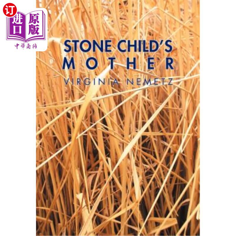 海外直订Stone Child's Mother: A Jungian Narrative Reflection on the Mother Archetype 石头孩子的母亲:荣格对母亲原型