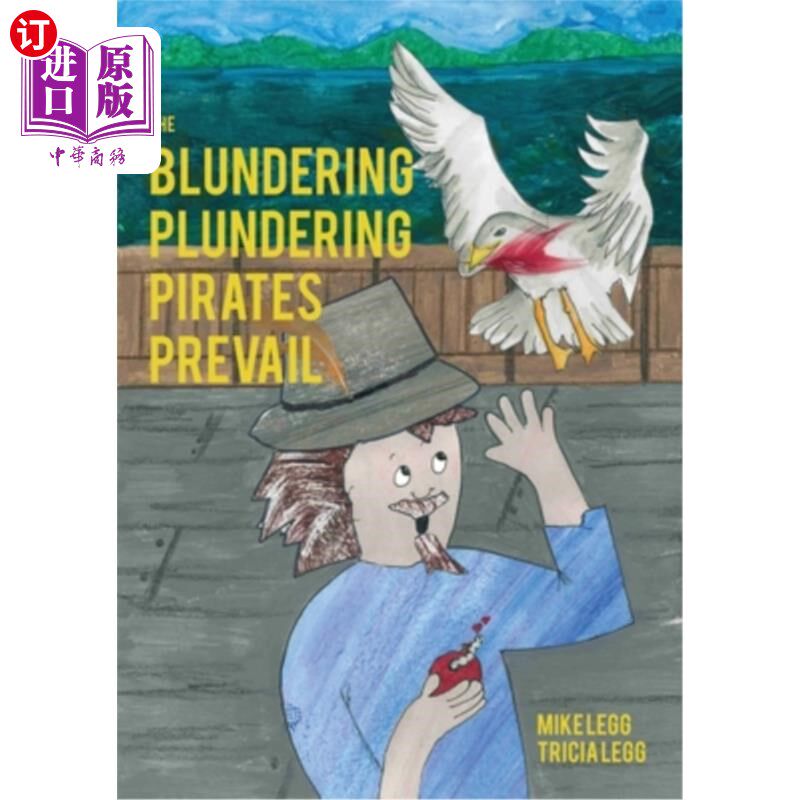 海外直订The Blundering Plundering Pirates Prevail 浮躁掠夺的海盗占上风