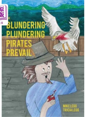 海外直订The Blundering Plundering Pirates Prevail 浮躁掠夺的海盗占上风