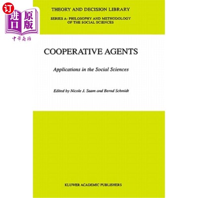 海外直订Cooperative Agents: Applications in the Social Sciences 合作代理人:社会科学中的应用