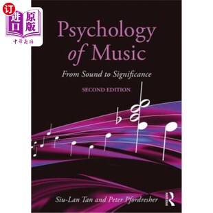 海外直订Psychology of Music: From Sound to Significance 音乐心理学:从声音到意义