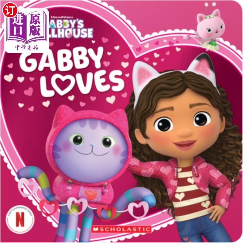 海外直订Gabby Loves (Gabby's Dollhouse Valentine's Day Board Book) 加比的爱（加比的玩偶之家情人节纸板书）