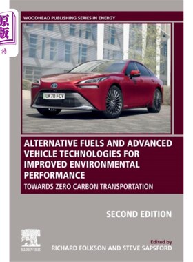 海外直订Alternative Fuels and Advanced Vehicle Technolog... 替代燃料和先进车辆技术改善环境绩效