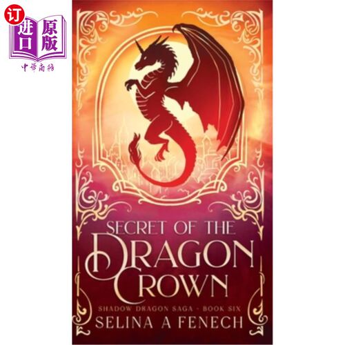 海外直订Secret of the Dragon Crown 龙冠的秘密
