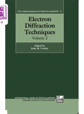 海外直订Electron Diffraction Techniques: Volume 2 电子衍射技术:第二卷