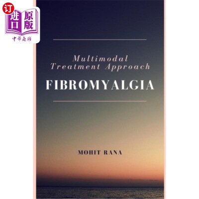 海外直订Multimodal Treatment Approach - Fibromyalgia 多模式治疗方法-纤维肌痛