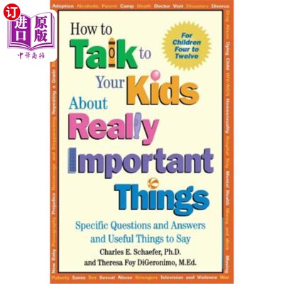 海外直订How to Talk to Your Kids about Really Important Things: Specific Questions and A 如何与孩子谈论真正重要的事
