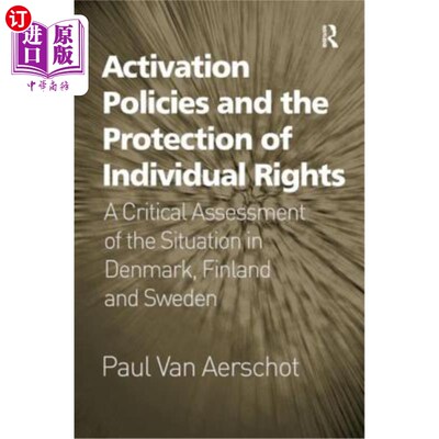 海外直订Activation Policies and the Protection of Individual Rights: A Critical Assessme 激活政策和个人权利保护：对