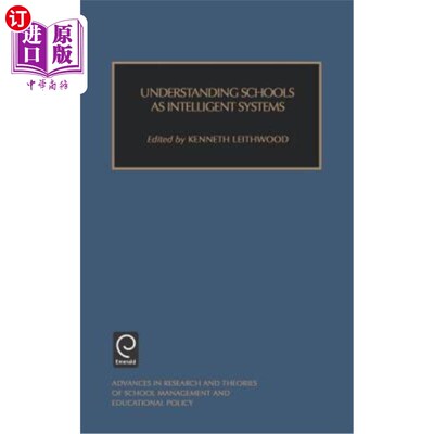 海外直订Understanding Schools as Intelligent Systems 将学校理解为智能系统