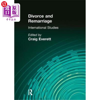 海外直订Divorce and Remarriage: International Studies 离婚与再婚:国际研究