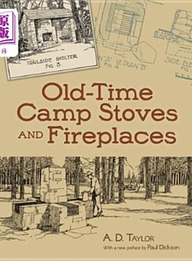 海外直订Old-Time Camp Stoves and Fireplaces 旧营地炉灶和壁炉