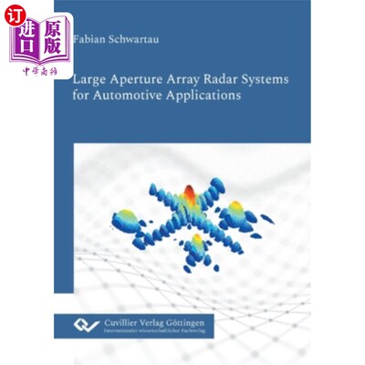 海外直订Large Aperture Array Radar Systems for Automotive Applications 汽车用大口径阵列雷达系统