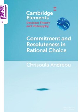 海外直订Commitment and Resoluteness in Rational Choice 理性选择中的承诺和决心
