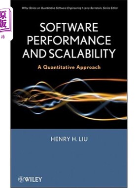 海外直订Software Performance and Scalability: A Quantitative Approach 软件性能和可伸缩性:一种定量方法