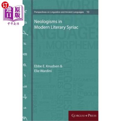 海外直订Neologisms in Modern Literary Syriac 现代文学中的叙利亚语新词