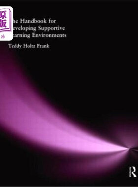 海外直订The Handbook for Developing Supportive Learning Environments 开发支持性学习环境手册