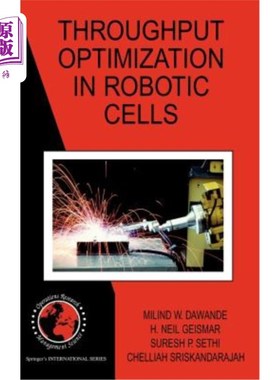 海外直订Throughput Optimization in Robotic Cells 机器人细胞的吞吐量优化