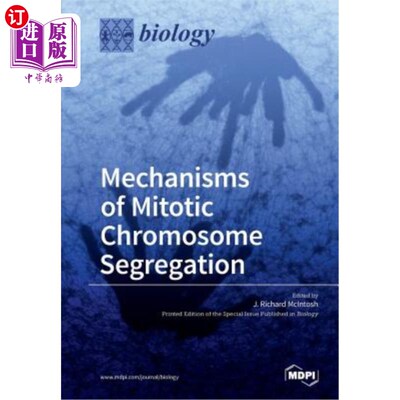 海外直订Mechanisms of Mitotic Chromosome Segregation 有丝分裂染色体分离的机制