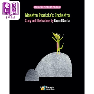 儿童音乐绘本 中商原? Evarista’s 管弦乐队 英文原版 埃瓦里大师 Maestro Orchestra 故事图画书 Raquel 进口图书 Bonita