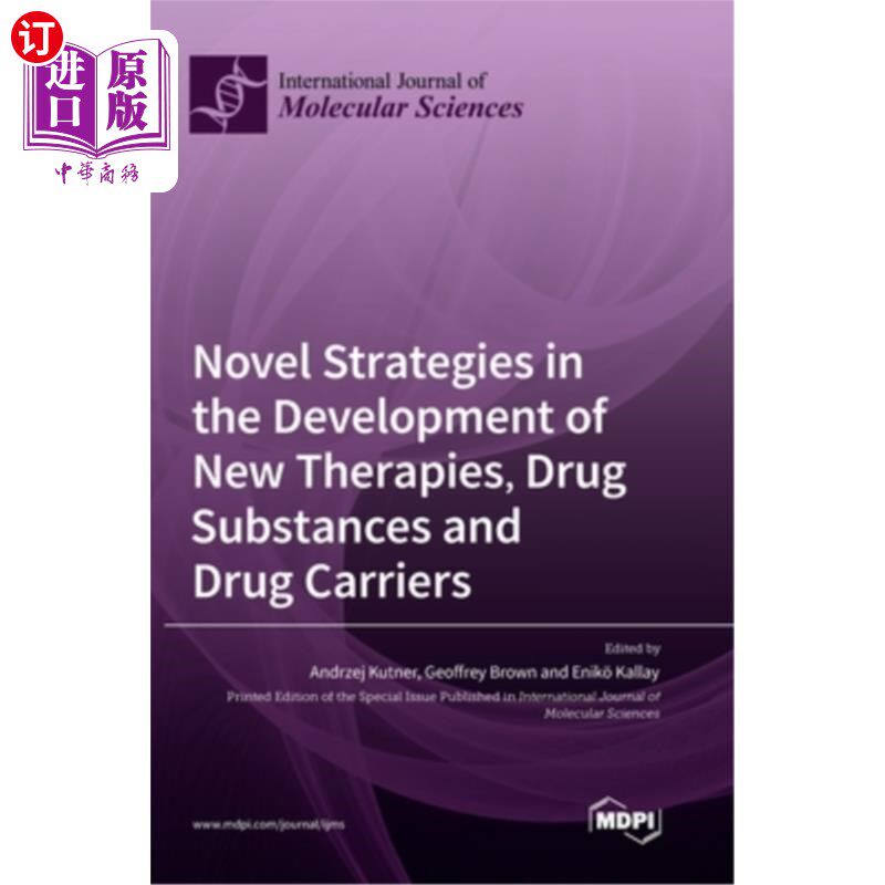 海外直订医药图书Novel Strategies in the Development of New Therapies, Drug Substances and Drug C 开发新疗法、药物物