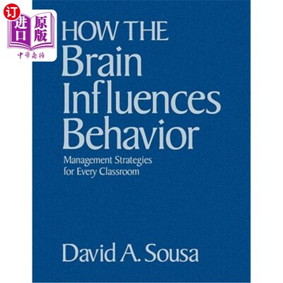 海外直订How the Brain Influences Behavior: Management Strategies for Every Classroom 大脑如何影响行为：每个教室的管理策