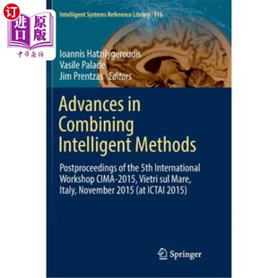 Internatio 进展：第五届 Intelligent the Postproceedings Combining Methods 结合智能方法 海外直订Advances 5th