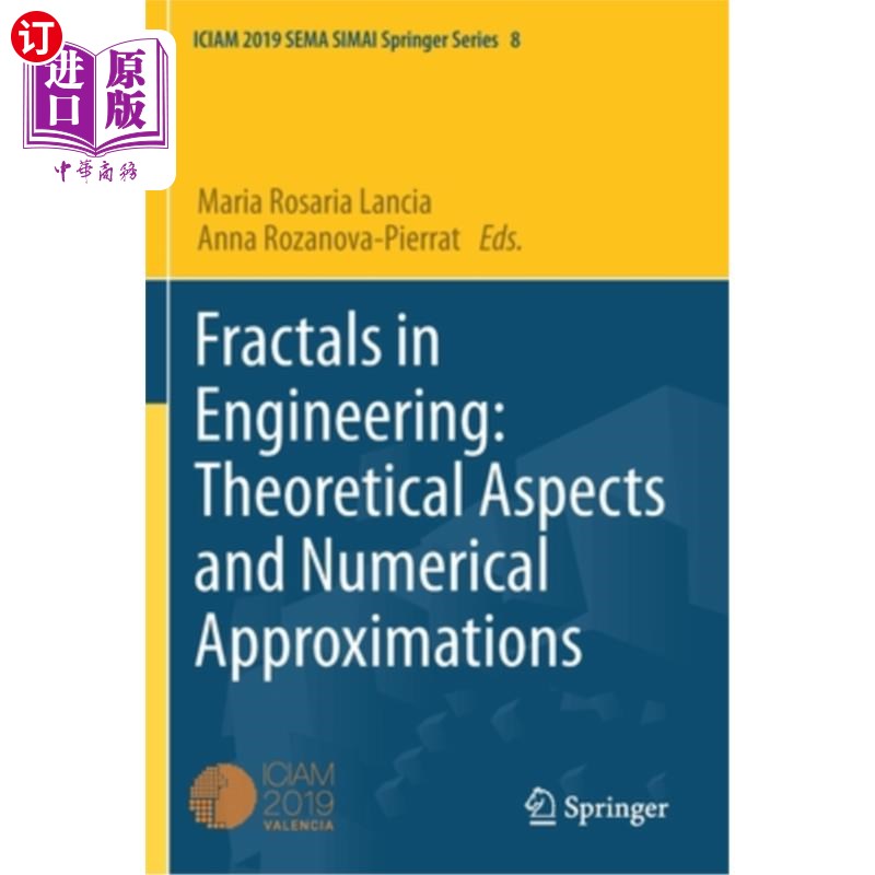 海外直订Fractals in Engineering: Theoretical Aspects and Numerical Approximations 工程中的分形:理论方面和数值逼近