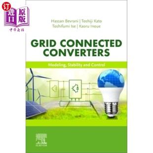 海外直订Grid Connected Converters: Modeling, Stability and Control 并网变换器:建模、稳定性与控制