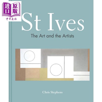 现货 St Ives: The art and the artists 进口艺术 圣艾夫斯：艺术和艺术家【中商原版】