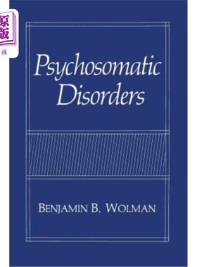 海外直订医药图书Psychosomatic Disorders 心身疾病