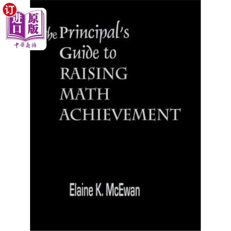 海外直订The Principal′s Guide to Raising Math Achievement 校长关于提高数学成绩的指导