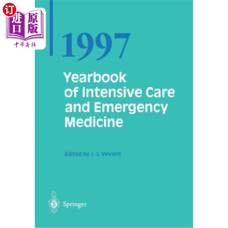 海外直订医药图书Yearbook of Intensive Care and Emergency Medicine 1997 1997年重症监护和急诊医学年鉴