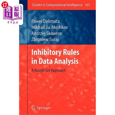 海外直订Inhibitory Rules in Data Analysis: A Rough Set Approach 数据分析中的抑制规则：一种粗糙集方法