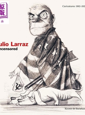预售 Julio Larraz: Uncensored 进口艺术 胡里奥 拉拉斯：《未删节：1962-2024年漫画作品集》【中商原版】