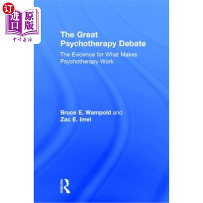 海外直订医药图书The Great Psychotherapy Debate: The Evidence for What Makes Psychotherapy Work 关于心理治疗的大争论