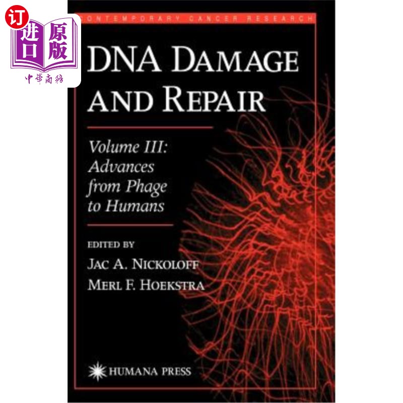 海外直订医药图书DNA Damage and Repair: Advances from Phage to Humans DNA损伤与修复:从噬菌体到人类的进展