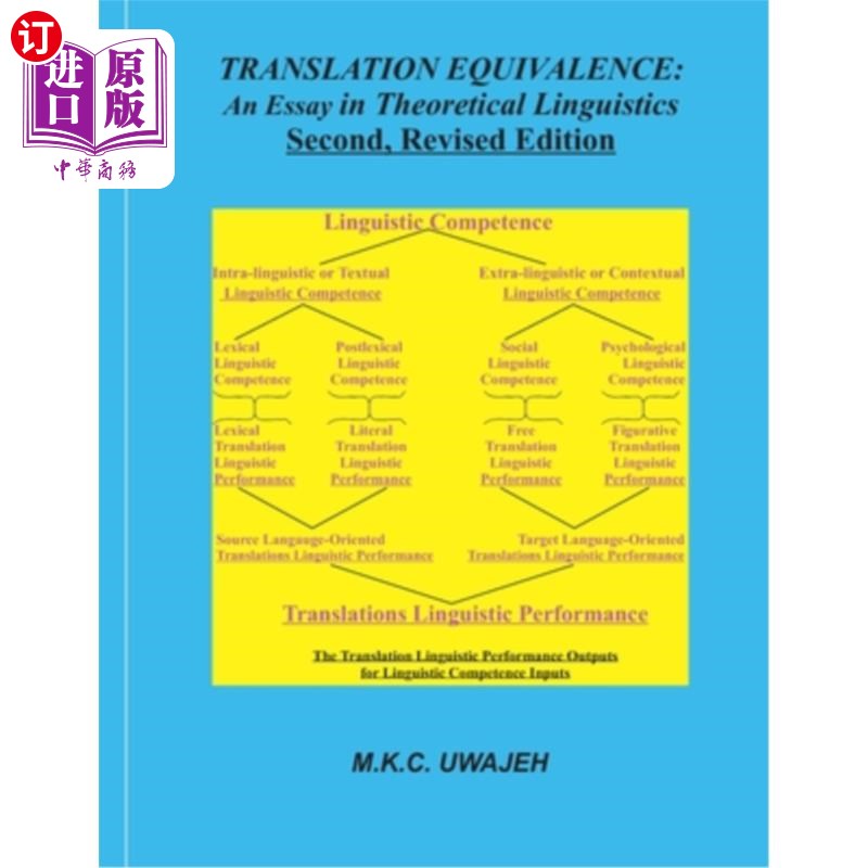 海外直订Translation Equivalence: : An Essay in Theoretical Linguistics Second, Revised E 翻译等价:理论语言学论文集