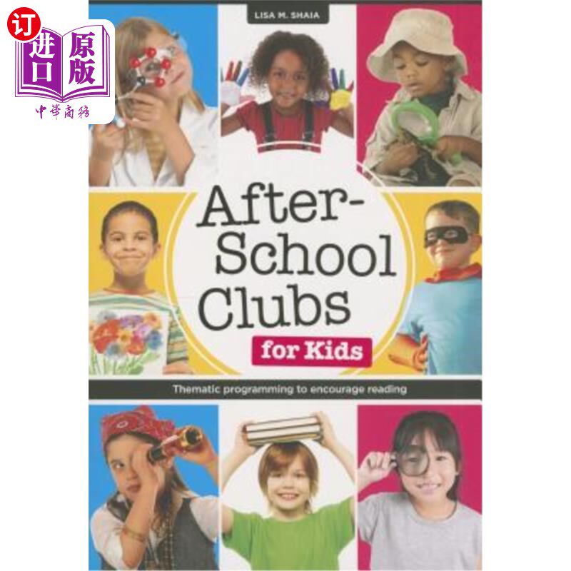 海外直订After-School Clubs for Kids: Thematic Programming to Encourage Reading