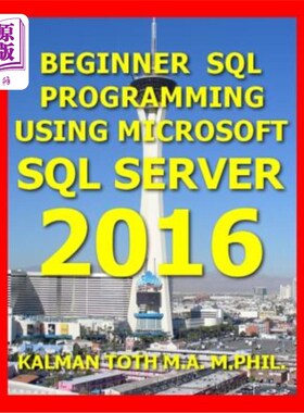 海外直订Beginner SQL Programming Using Microsoft SQL Server 2016 初学者SQL编程使用Microsoft SQL Server 2016