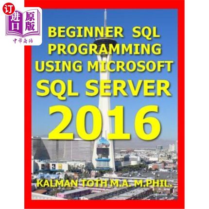 海外直订Beginner SQL Programming Using Microsoft SQL Server 2016 初学者SQL编程使用Microsoft SQL Server 2016