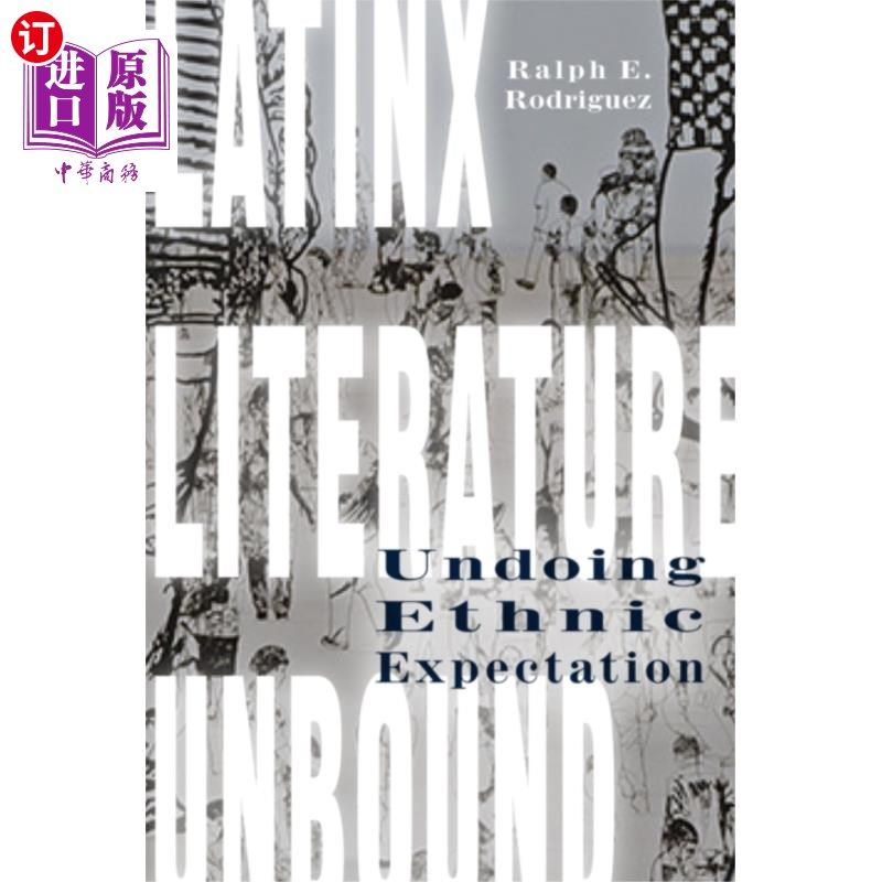 海外直订Latinx Literature Unbound Latinx文学的
