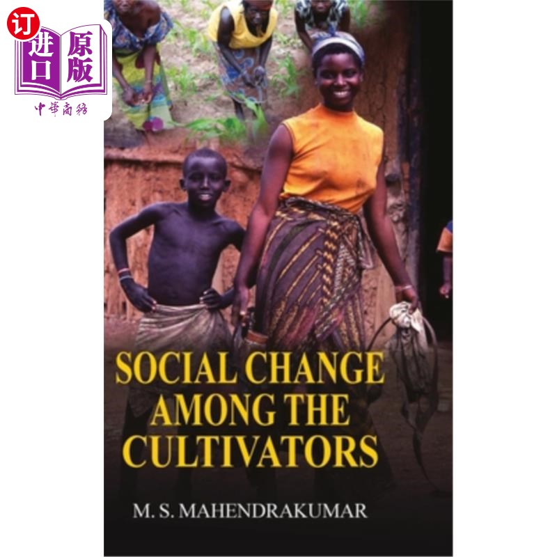 海外直订Social Change Among the Cultivators 耕耘者的社会变迁