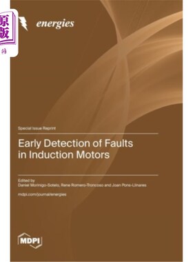 海外直订Early Detection of Faults in Induction Motors 感应电动机故障的早期检测
