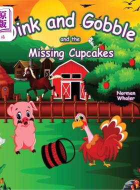 海外直订Oink and Gobble and the Missing Cupcakes 哼哼，狼吞虎咽还有失踪的纸杯蛋糕